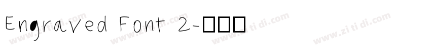 Engraved Font 2字体转换